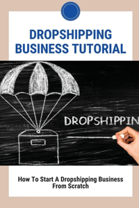 Dropshipping Business Tutorial