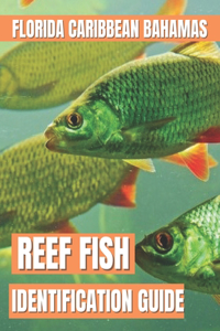 Reef Fish Identification Guide