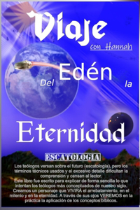 VIAJE con Hannah Del Edén a la Eternidad