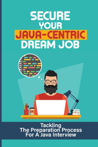 Secure Your Java-Centric Dream Job