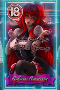 7 giorni di intimità con Rias Gremory