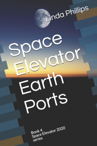 Space Elevator Earth Ports