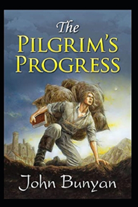 The Pilgrim's Progress Annotated