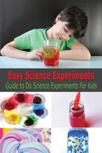 Easy Science Experiments