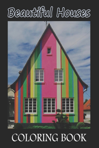 Beautiful Houses Coloring Book