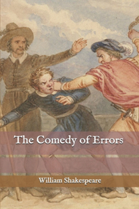 The Comedy of Errors
