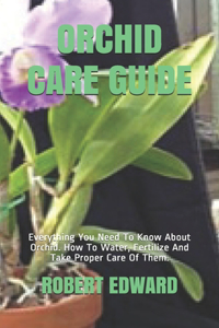 Orchid Care Guide