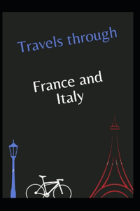 Travels through France and Italy Annotated