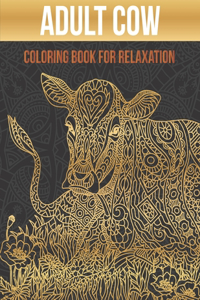 Adult cow coloring book for relaxation