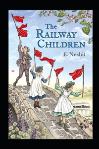 The Railway Children Annotated