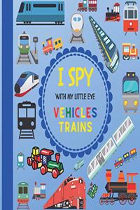 I Spy With My Little Eye Vehicles Trains