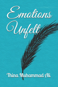 Emotions Unfelt