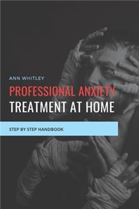 Professional Anxiety Treament at Home