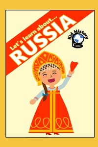 Let's Learn About Russia