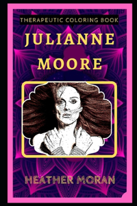 Julianne Moore Therapeutic Coloring Book