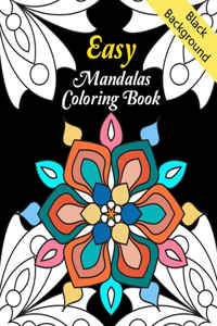 Easy Mandalas Coloring Book Black Background