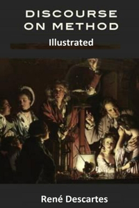 Discourse on the Method Illustrated