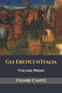 Gli Eretici d'Italia