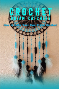 Crochet Dream Catchers