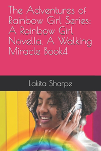Adventures of Rainbow Girl Series