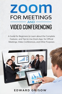 Zoom for Meetings and Video Conferencing