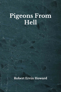 Pigeons From Hell