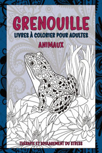 Livres à colorier pour adultes - Thérapie et soulagement du stress - Animaux - Grenouille