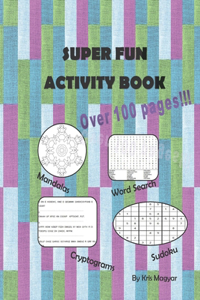 Super Fun Activity Book