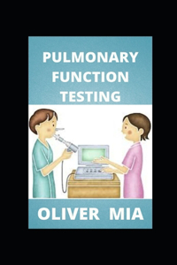 Pulmonary Function Testing