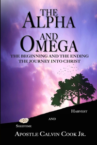 Alpha and the Omega and Beginning and the End