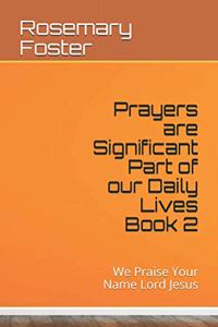 Prayers are Significant Part of our Daily Lives Book 2