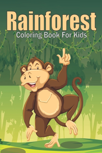 Rainforest Coloring Book For Kids