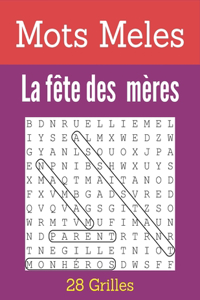 Mots Meles La fête des mères