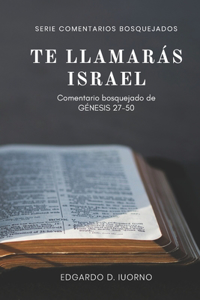 Te llamarás Israel