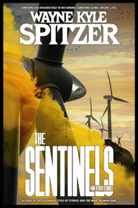 Sentinels and Other Stories
