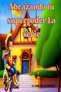 Abrazando Tu Superpoder