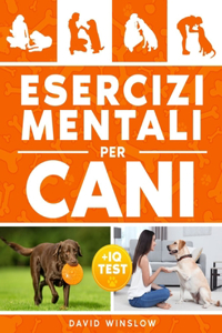 Esercizi Mentali per Cani