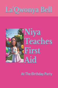 Niya Teaches First Aid