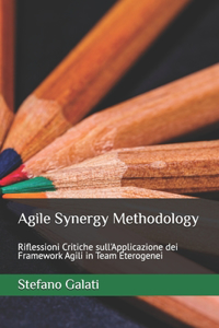 Agile Synergy Methodology