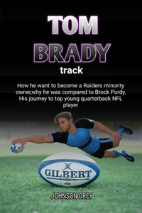 Tom Brady track