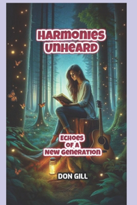 Harmonies Unheard