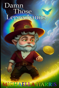 Damn Those Leprechauns!