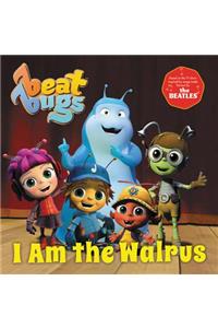 Beat Bugs: I Am the Walrus