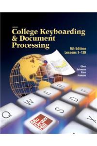 Gregg College Keyboarding and Document Processing (Gdp), Lessons 1-120, Student Text