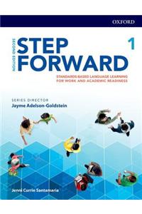 Step Forward 2e Level 1 Student Book: Standards-Based Language Learning for Work and Academic Readiness