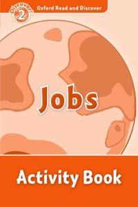 Oxford Read and Discover: Level 2: Jobs Activity Book