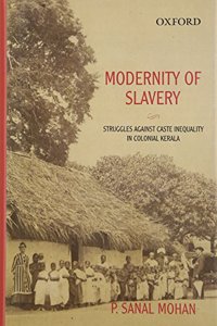 Modernity of Slavery