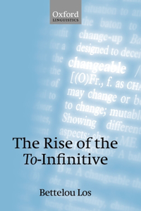 Rise of the To-Infinitive