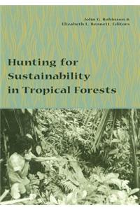 Hunting for Sustainability in Tropical Forests
