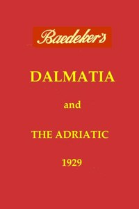 Dalmatia & the Adriatic
